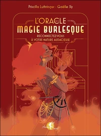 L'oracle de la magie burlesque