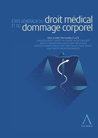 Etats généraux du droit médical et du dommage corporel