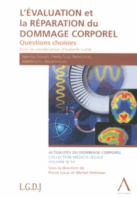 L'évaluation et la réparation du dommage corporel