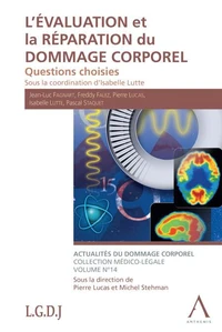 L'évaluation et la réparation du dommage corporel