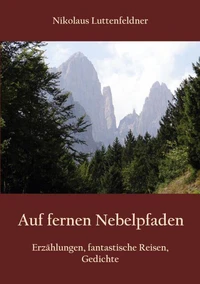 Auf fernen Nebelpfaden