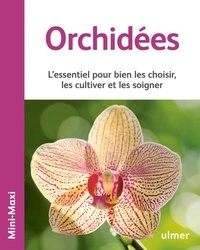 Lutz Röllke - Orchidées - L'essentiel pour bien les choisir, les cultiver et les soigner.