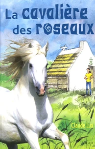 La cavalière des roseaux