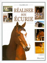 Realiser Son Ecurie. 3eme Edition