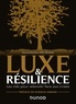 Luxe et résilience - Les clés pour rebondir face aux crises.