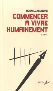Commencer à vivre humainement
