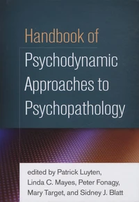 Handbook of Psychodynamic Approaches to Psychopathology
