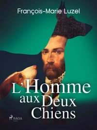 L’homme aux deux chiens