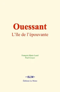 Ouessant, l’île de l’épouvante