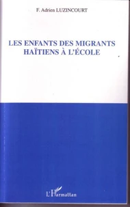 Les enfants des migrants haïtiens à l'école