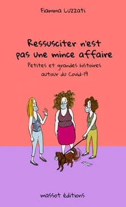 Ressusciter n'est pas une mince affaire