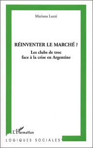 Réinventer le marché ?