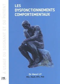 Les dysfonctionnements comportementaux
