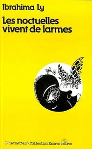 Les noctuelles vivent de larmes