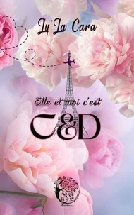 Elle et moi c'est C&amp;D (coincée et dévergondée)