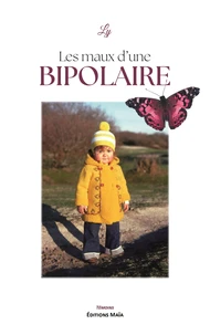 Les maux d'une bipolaire