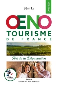 Téléchargement gratuit de téléphones mobiles Ebooks Oenotourisme de france  - Art de la dégustation 9782491144005