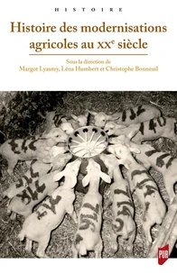 Histoire des modernisations agricoles au XXe siècle