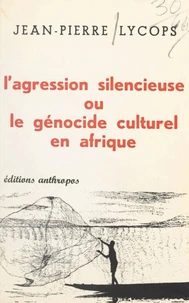 L'agression silencieuse