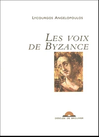 Les voix de Byzance