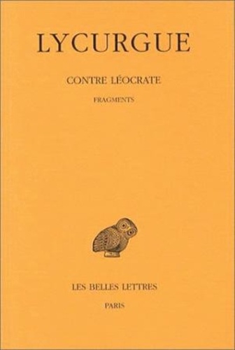  Lycurgue et F. Durrbach - Contre Léocrate : fragments.