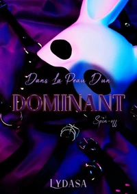 Dans la peau d'un dominant