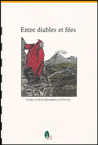 Lydia Chabert-Dalix - Entre diables et fées - Contes et récits légendaires en Vercors.