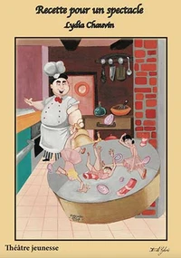 Recette pour un spectacle