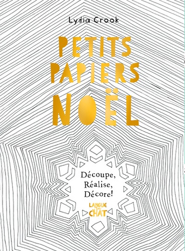 Lydia Crook - Petits papiers Noël.