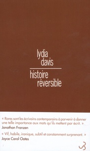 Lydia Davis - Histoire réversible.