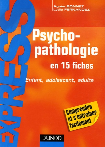 Lydia Fernandez et Agnès Bonnet - Psychopathologie.