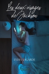 Lydia Lagarde - Les deux visages de Jackson.