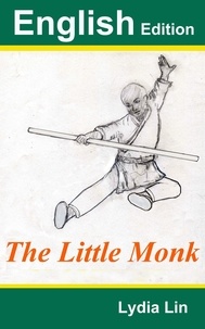  LYDIA LIN - The Little Monk - English Edition.