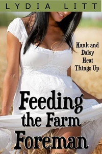Feeding the Farm Foreman