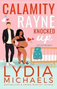 Calamity Rayne Knocked Up - Calamity Rayne, #5
