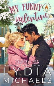 Ebooks en ligne gratuits sans téléchargement My Funny Valentine - Jasper Falls, #5