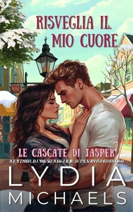 Risveglia il Mio Cuore