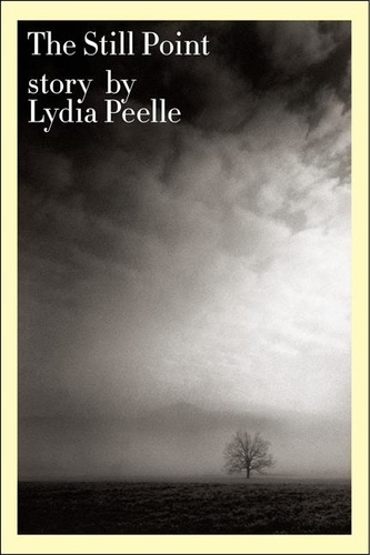 Lydia Peelle - The Still Point.