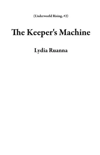 The Keeper's Machine
