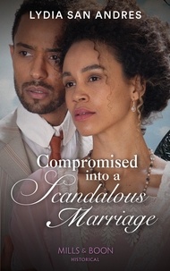 Lydia San Andres - Compromised Into A Scandalous Marriage.