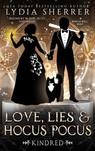  Lydia Sherrer - Love, Lies, and Hocus Pocus Kindred - The Lily Singer Adventures, #7.