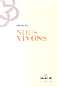 Nous vivons