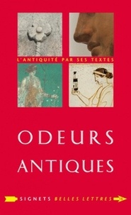 Lydie Bodiou et Véronique Mehl - Odeurs antiques.
