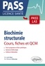 Lydie Bret et Clément Delcamp - Biochimie structurale - Cours, fiches et QCM.