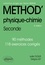 Méthod' physique-chimie 2de. 90 méthodes, 118 exercices corrigés 3e édition