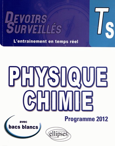 Physique chimie Tle S. conforme au nouveau programme 2012 2e édition - Occasion