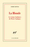 Lydie Dattas - La Blonde - Les icônes barbares de Pierre Soulages.