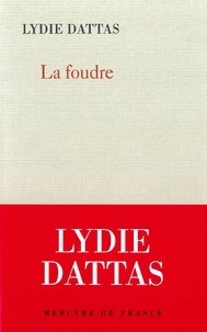 Lydie Dattas - La foudre.