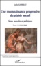 Lydie Garreau - Sexes, Morales Et Politiques. Tome 2, Une Reconnaissance Progressive Du Plaisir Sexuel (1956-2000).