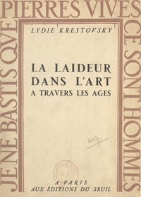 Lydie Krestovsky - La laideur dans l'art à travers les âges.